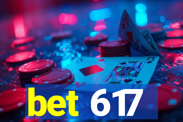 bet 617